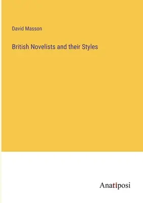 Los novelistas británicos y sus estilos - British Novelists and their Styles