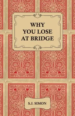 Why You Lose at Bridge