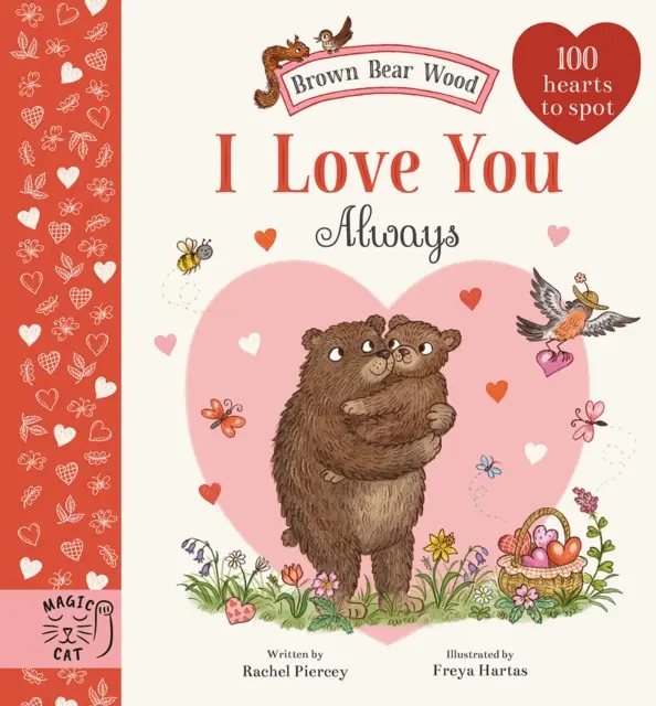 Bosque del Oso Pardo: Te quiero siempre - 100 corazones que descubrir - Brown Bear Wood: I Love You Always - 100 Hearts to Spot