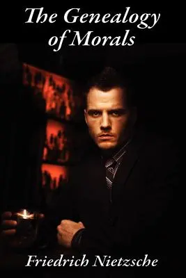 Genealogía de la moral - The Genealogy of Morals