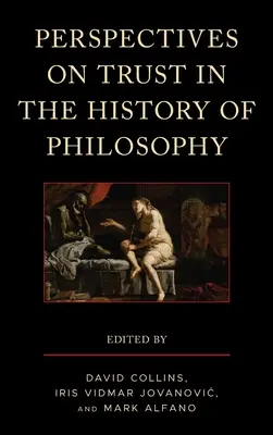 Perspectivas sobre la confianza en la historia de la filosofía - Perspectives on Trust in the History of Philosophy