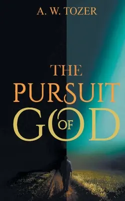 La búsqueda de Dios - The Pursuit of God