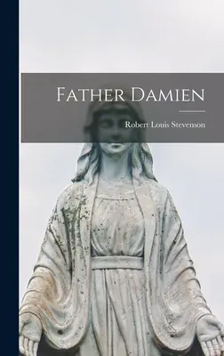 El padre Damián - Father Damien