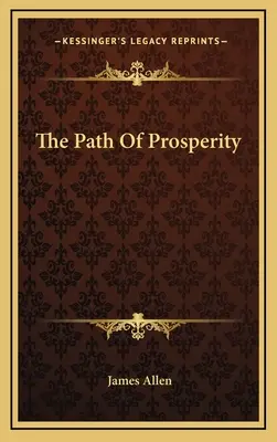 El camino de la prosperidad - The Path Of Prosperity