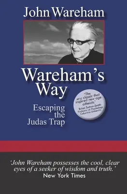 El camino de Wareham: Escapar de la trampa de Judas - Wareham's Way: Escaping the Judas Trap