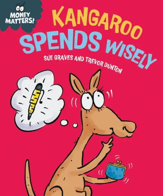 El dinero importa: El canguro gasta sabiamente - Money Matters: Kangaroo Spends Wisely