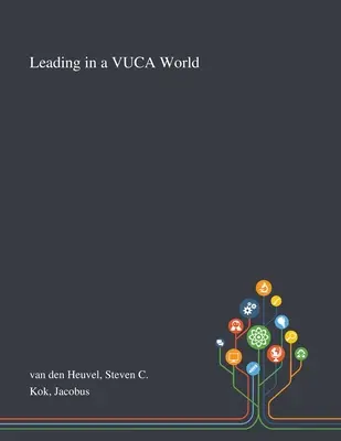 Liderar en un mundo VUCA - Leading in a VUCA World