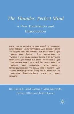 El Trueno La Mente Perfecta: Una nueva traducción e introducción - The Thunder: Perfect Mind: A New Translation and Introduction