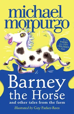 Barney el caballo y otros cuentos de la granja - Barney the Horse and Other Tales from the Farm