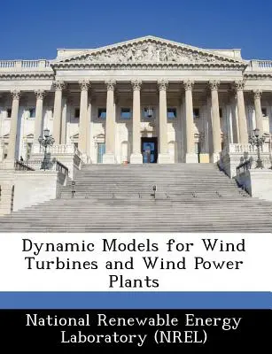 Modelos dinámicos para aerogeneradores y centrales eólicas - Dynamic Models for Wind Turbines and Wind Power Plants
