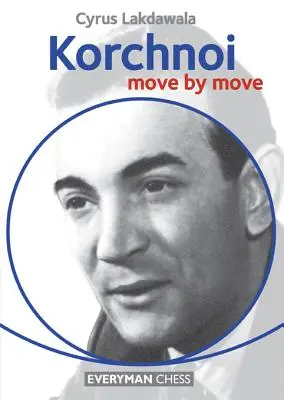 Korchnoi: Jugada a jugada - Korchnoi: Move by Move