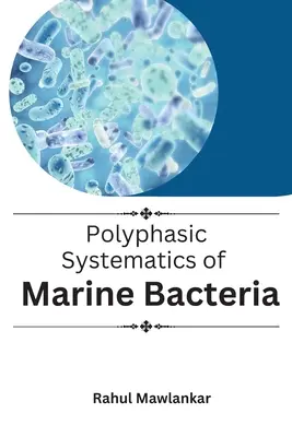 Sistemática polifásica de bacterias marinas - Polyphasic Systematics of Marine Bacteria