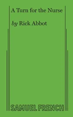Un giro para la enfermera - A Turn for the Nurse