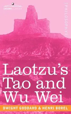 El Tao de Laotzu y Wu Wei - Laotzu's Tao and Wu Wei