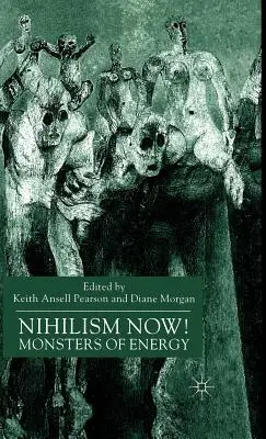Nihilismo ¡Ya! Monstruos de energía - Nihilism Now!: Monsters of Energy