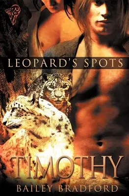 Las manchas del leopardo: Timothy - Leopard's Spots: Timothy