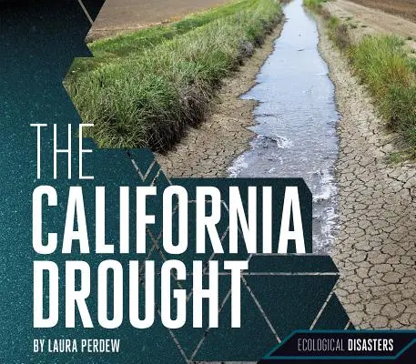 La sequía en California - The California Drought