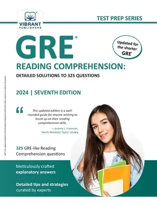 GRE Reading Comprehension: Soluciones detalladas a 325 preguntas - GRE Reading Comprehension: Detailed Solutions to 325 Questions