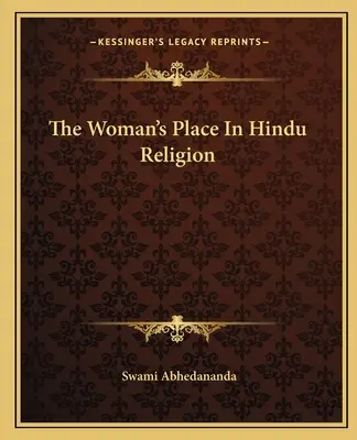 El lugar de la mujer en la religión hindú - The Woman's Place In Hindu Religion