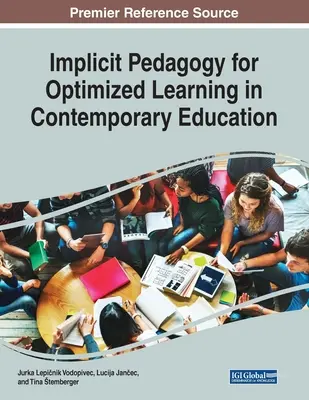 Pedagogía implícita para optimizar el aprendizaje en la educación contemporánea - Implicit Pedagogy for Optimized Learning in Contemporary Education