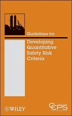 Directrices para el desarrollo de criterios cuantitativos de riesgo para la seguridad - Guidelines for Developing Quantitative Safety Risk Criteria