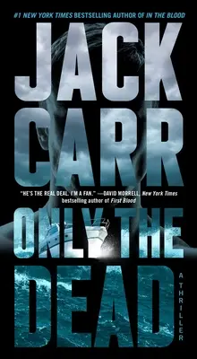 Sólo los muertos: Un thriller - Only the Dead: A Thriller