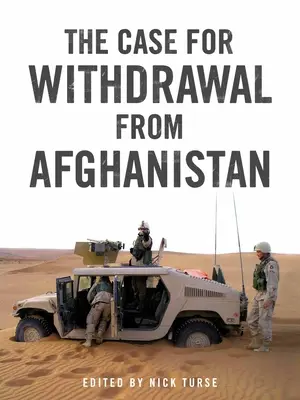 El caso de la retirada de Afganistán - The Case for Withdrawal from Afghanistan