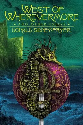 West of Wherevermore y otros ensayos - West of Wherevermore and Other Essays