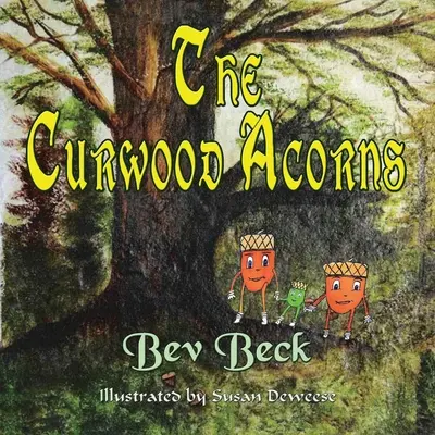 Las bellotas de Curwood - The Curwood Acorns