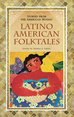 Cuentos populares latinoamericanos - Latino American Folktales