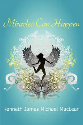 Los Milagros Pueden Ocurrir - Miracles Can Happen