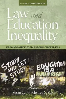 Derecho y Desigualdad Educativa: Eliminando Barreras a las Oportunidades Educativas - Law & Education Inequality: Removing Barriers to Educational Opportunities