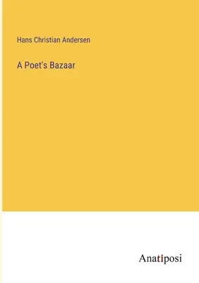 El bazar de un poeta - A Poet's Bazaar