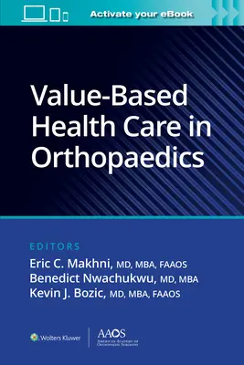 Atención sanitaria basada en el valor en ortopedia - Value-Based Health Care in Orthopaedics