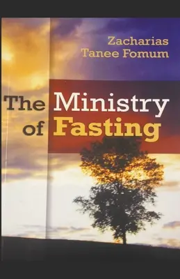 El Ministerio del Ayuno - The Ministry of Fasting