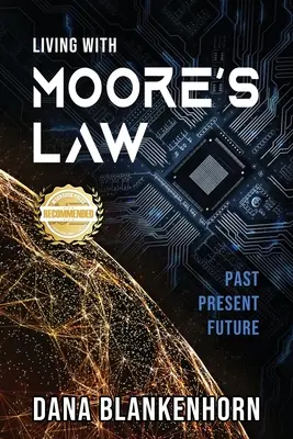 Vivir con la Ley de Moore - Living with Moore's Law