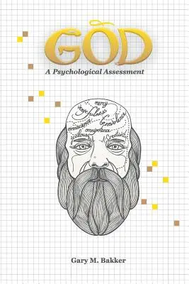 Dios: Una evaluación psicológica - God: A Psychological Assessment