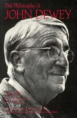 La filosofía de John Dewey - The Philosophy of John Dewey
