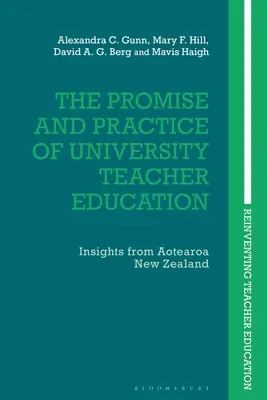 La promesa y la práctica de la formación del profesorado universitario: Perspectivas desde Aotearoa Nueva Zelanda - The Promise and Practice of University Teacher Education: Insights from Aotearoa New Zealand