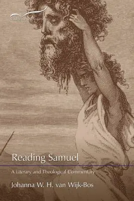 Lectura de Samuel: Comentario literario y teológico - Reading Samuel: A Literary and Theological Commentary