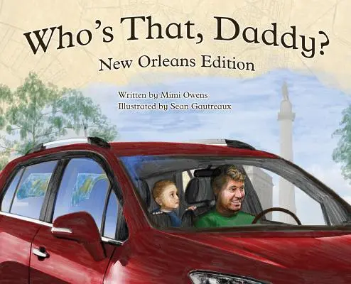 ¿Quién es ese papá? Edición de Nueva Orleans - Who's That Daddy?: New Orleans edition