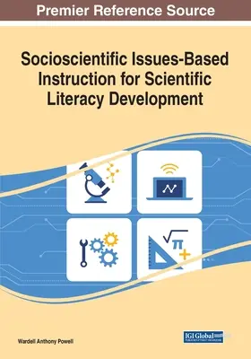 Instrucción basada en temas sociocientíficos para el desarrollo de la alfabetización científica - Socioscientific Issues-Based Instruction for Scientific Literacy Development