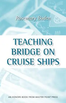 La enseñanza del bridge en los cruceros - Teaching Bridge on Cruise Ships