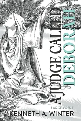 Una jueza llamada Débora (Edición para letra grande) - A Judge Called Deborah (Large Print Edition)