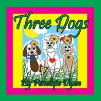 Tres perros - Three Dogs