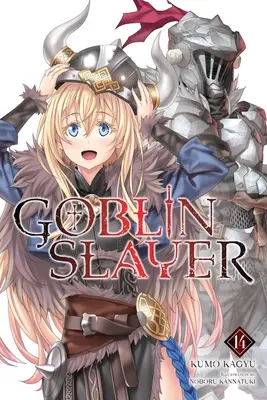 Goblin Slayer, Vol. 14 (Novela ligera) - Goblin Slayer, Vol. 14 (Light Novel)