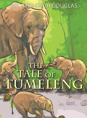 El cuento de Tumeleng - The Tale of Tumeleng