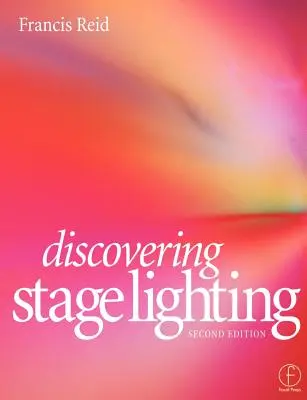 Descubrir la iluminación escénica - Discovering Stage Lighting