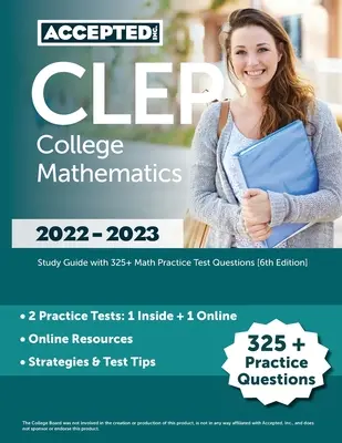 CLEP Matemáticas Universitarias 2022-2023: Guía de estudio con más de 325 preguntas de práctica para el examen de matemáticas [6.ª edición] - CLEP College Mathematics 2022-2023: Study Guide with 325+ Math Practice Test Questions [6th Edition]