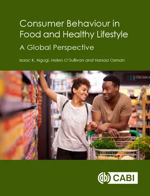 Comportamiento del consumidor en alimentación y estilo de vida saludable: A Global Perspective - Consumer Behaviour in Food and Healthy Lifestyle: A Global Perspective